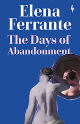 Kartonierter Einband The Days of Abandonment von Elena Ferrante