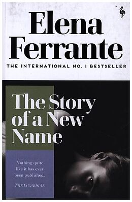 Kartonierter Einband The Story of a New Name von Elena Ferrante