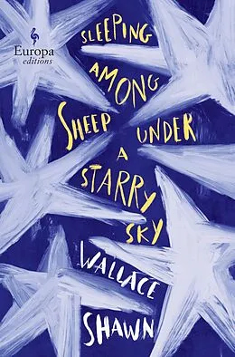 E-Book (epub) Sleeping Among Sheep Under a Starry Sky von Wallace Shawn