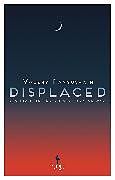 Kartonierter Einband Displaced von Panyushkin Valery