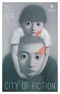 E-Book (epub) City of Fiction von Yu Hua