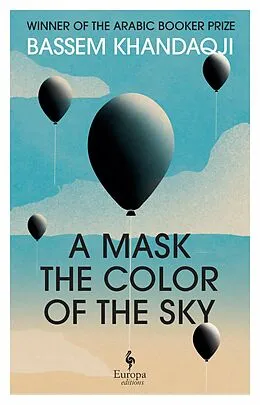 E-Book (epub) A Mask the Colour of the Sky von Basim Khandaqji