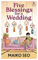 Kartonierter Einband Five Blessings for a Wedding von Maiko Seo