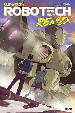 E-Book (pdf) Robotech Remix #3 von Brenden Fletcher