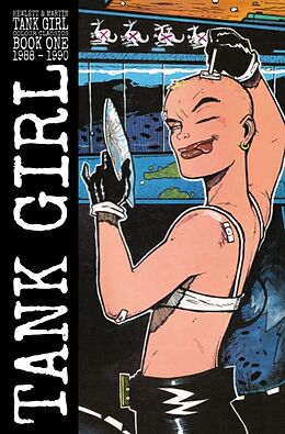 Couverture cartonnée Tank Girl: Color Classics Book 1 1988-1990 de Hewlett Jamie, Alan Martin