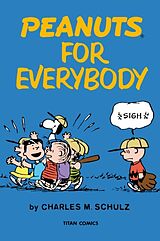 Couverture cartonnée Peanuts for Everybody de Schulz Charles