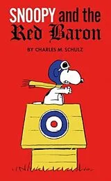 Fester Einband Peanuts: Snoopy and the Red Baron von Schulz Charles