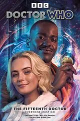 Kartonierter Einband Doctor Who: The Fifteenth Doctor: Everyone Must Go von Kelsey Ramsay, Watters Dan