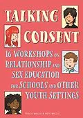E-Book (epub) Talking Consent von Pete Wallis, Thalia Wallis