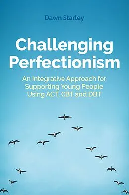 E-Book (epub) Challenging Perfectionism von Dawn Starley