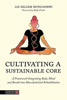E-Book (epub) Cultivating a Sustainable Core von Elizabeth Duncanson