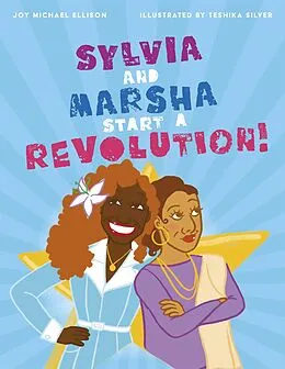 E-Book (epub) Sylvia and Marsha Start a Revolution! von Joy Ellison