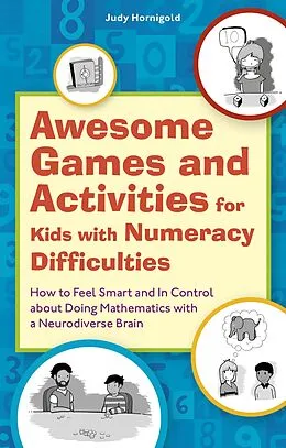 E-Book (epub) Awesome Games and Activities for Kids with Numeracy Difficulties von Judy Hornigold