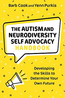 E-Book (epub) The Autism and Neurodiversity Self Advocacy Handbook von Barb Cook, Yenn Purkis