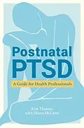 E-Book (epub) Postnatal PTSD von Kim Thomas, Shona McCann
