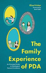 eBook (epub) The Family Experience of PDA de Eliza Fricker