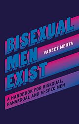 eBook (epub) Bisexual Men Exist de Vaneet Mehta