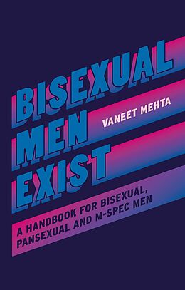 eBook (epub) Bisexual Men Exist de Vaneet Mehta