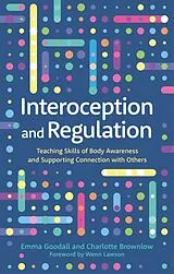 Kartonierter Einband Interoception and Regulation von Emma Goodall, Charlotte Brownlow