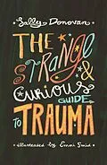 E-Book (epub) The Strange and Curious Guide to Trauma von Sally Donovan
