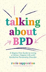 eBook (epub) Talking About BPD de Rosie Cappuccino