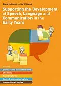 E-Book (epub) Supporting the Development of Speech, Language and Communication in the Early Years von Diana McQueen, Jo Williams