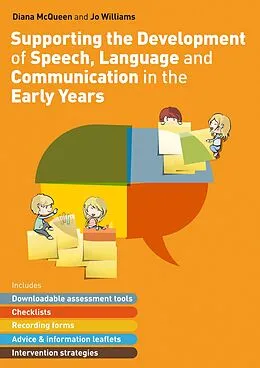E-Book (epub) Supporting the Development of Speech, Language and Communication in the Early Years von Diana McQueen, Jo Williams