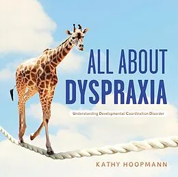 E-Book (epub) All About Dyspraxia von Kathy Hoopmann