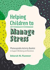 eBook (epub) Helping Children to Manage Stress de Deborah Plummer