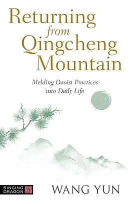 E-Book (epub) Returning from Qingcheng Mountain von Wang Yun