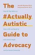 E-Book (epub) The #ActuallyAutistic Guide to Advocacy von Jenna Gensic, Jennifer Brunton