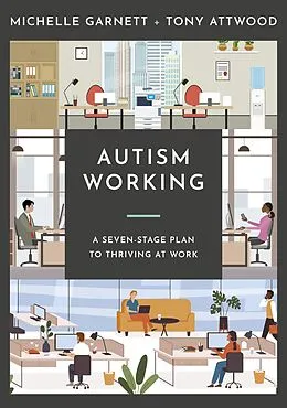 E-Book (pdf) Autism Working von Michelle Garnett, Tony Attwood