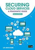 E-Book (pdf) Securing Cloud Services - A pragmatic guide von Lee Newcombe