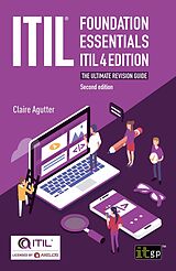 eBook (pdf) ITIL Foundation Essentials ITIL 4 Edition - The ultimate revision guide, second edition de Claire Agutter