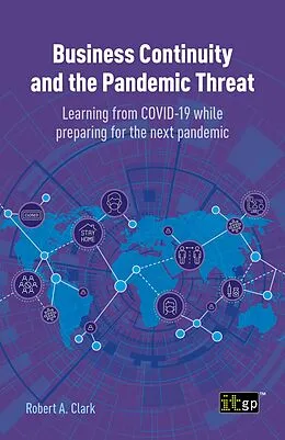 E-Book (epub) Business Continuity and the Pandemic Threat - Learning from COVID-19 while preparing for the next pandemic von Robert Clark