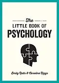 E-Book (epub) The Little Book of Psychology von Emily Ralls, Caroline Riggs