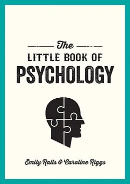 E-Book (epub) The Little Book of Psychology von Emily Ralls, Caroline Riggs
