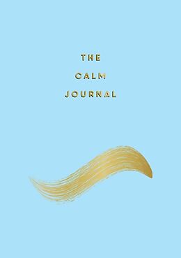 Kartonierter Einband The Calm Journal von Anna Barnes