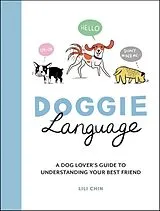 Fester Einband Doggie Language von Lili Chin