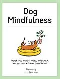 E-Book (epub) Dog Mindfulness von Sam Hart