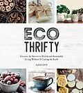 E-Book (epub) Eco-Thrifty von Alexa Kaye