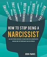 E-Book (epub) How to Stop Being a Narcissist von Erik Parks