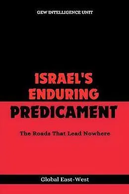 E-Book (epub) Israel's Enduring Predicament von Gew Intelligence Unit
