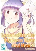 E-Book (epub) Love Letter for my Love Then and Now 2 von Satou Yuuki