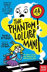 eBook (epub) The Phantom Lollipop Man de Pamela Butchart