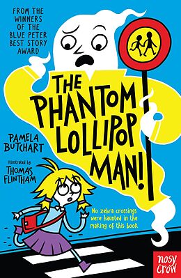 eBook (epub) The Phantom Lollipop Man de Pamela Butchart