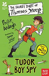 E-Book (epub) The Secret Diary of Thomas Snoop, Tudor Boy Spy von Philip Ardagh