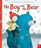 Kartonierter Einband The Boy and the Bear von Tracey Corderoy