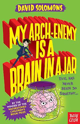 eBook (epub) My Arch Enemy Is a Brain in a Jar de David Solomons