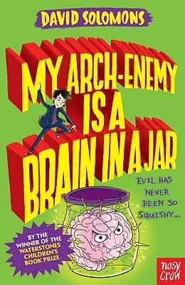 E-Book (epub) My Arch Enemy Is a Brain in a Jar von David Solomons
